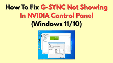 Hoe u kunt oplossen dat G-SYNC niet wordt weergegeven in het NVIDIA-configuratiescherm (Windows 1...