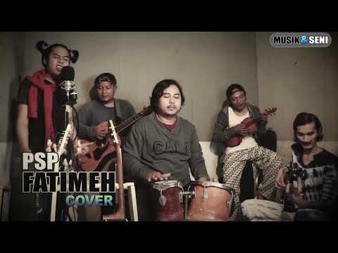 PSP - FATIMEH (Cover) feat Reyka