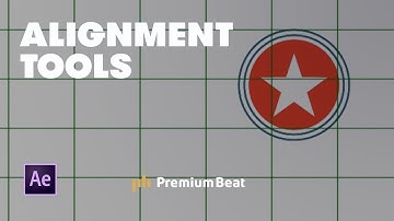 Positioning Assets Using Alignment Tools in AE | PremiumBeat.com