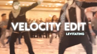 Velocity - Levitating (Meme Edit 60 Fps)