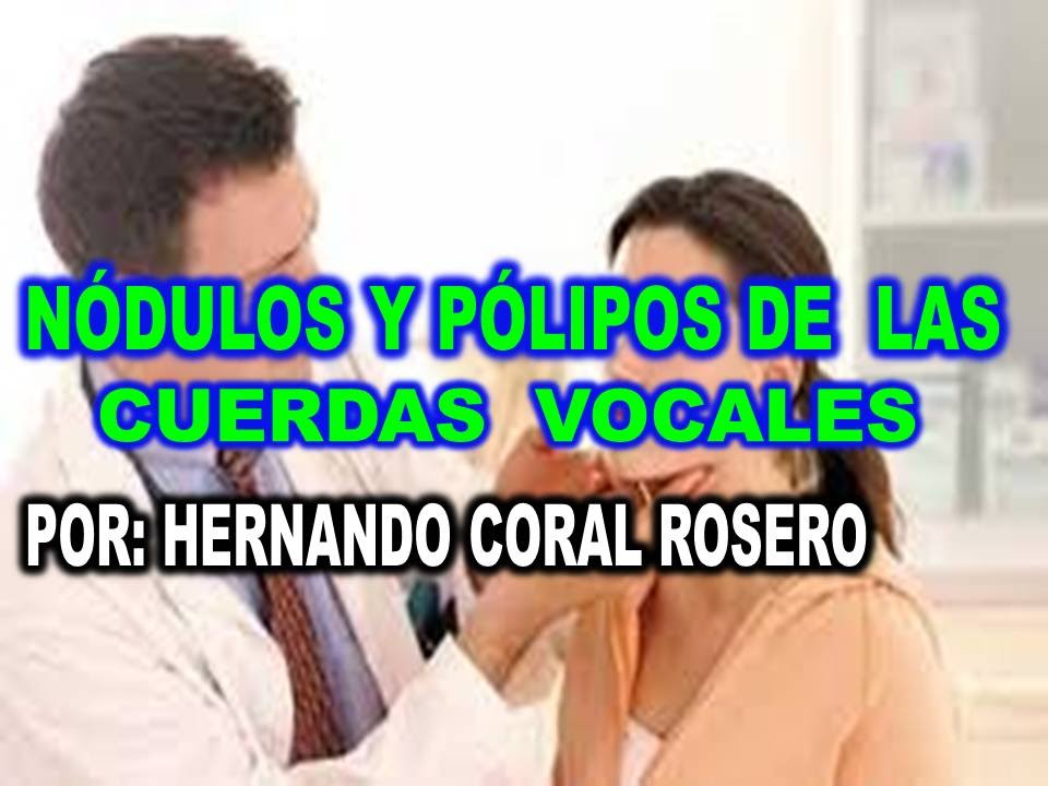 Polipos cuerdas vocales tratamiento natural