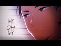 The Millionaire Detective || My Oh My [Daisuke Kanbe] AMV