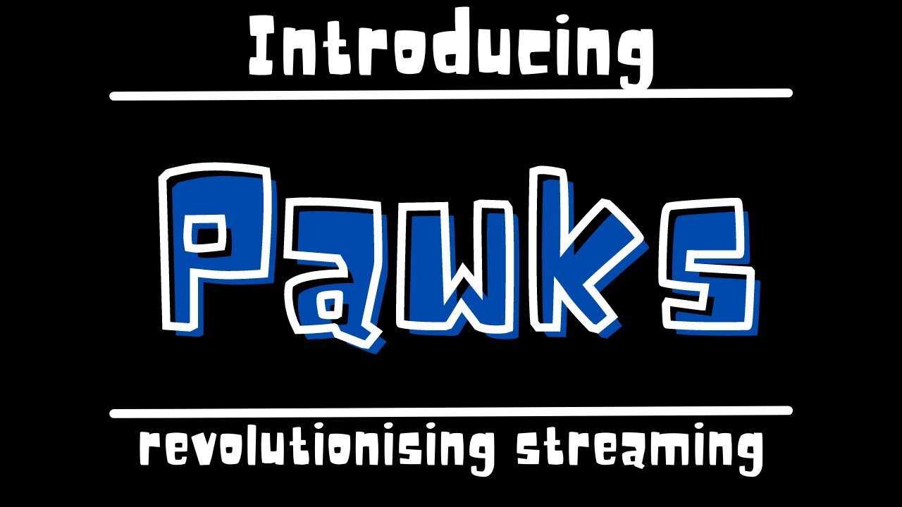 Introducing Pawks