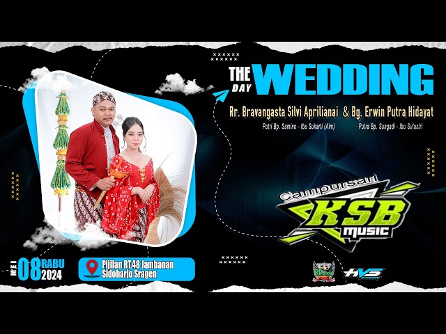 Live Stream Wedding Silvi u0026 Erwin | Campursari KSB MUSIC | RD PRO AUDIO 01 | HVS SRAGEN class=