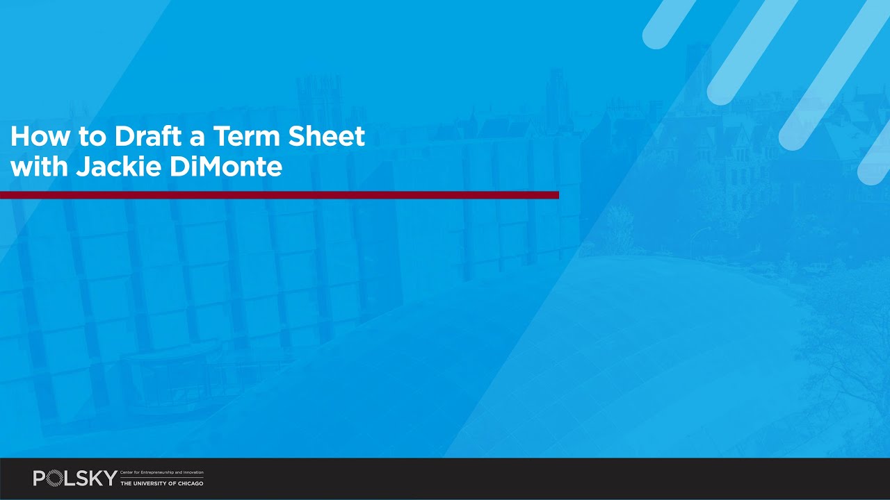 How to Draft a Term Sheet Workshop — Jackie DiMonte