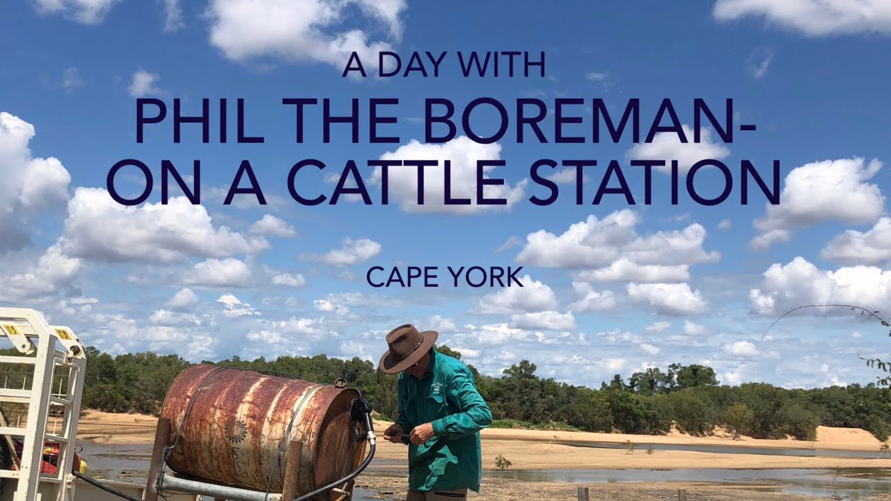 A Day with a Bore Runner on an Outback Cattle Station YouTube