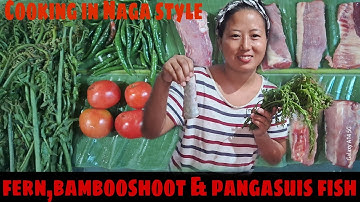 VID50| Naga style steaming fish ,fern & bamboo shoot recipe| #cooking #nagaland #mukbang #recipe