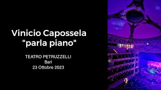 Vinicio Capossela &quot;Parla piano&quot;, live - Teatro Petruzzelli, 23 Ottobre 2023