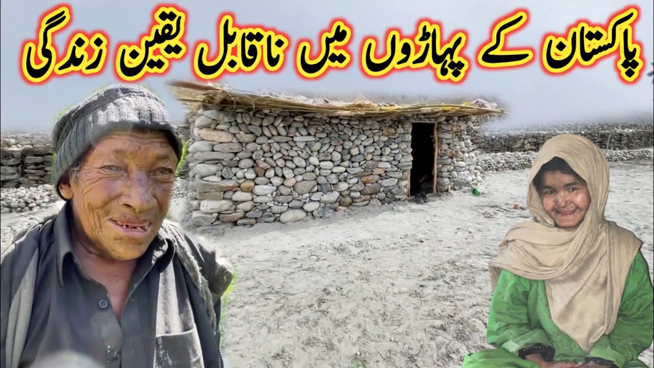 Where Life Is Hard but Hearts Are Pure – Pakistan’s Mountains.