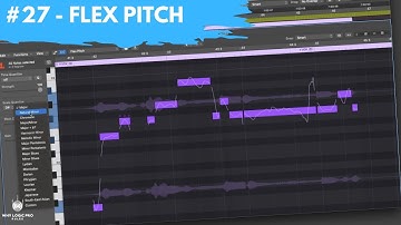 #27 - Flex Pitch For Pitch Correcting Your Recorded Audio (Newbie to Ninja - A Beginner