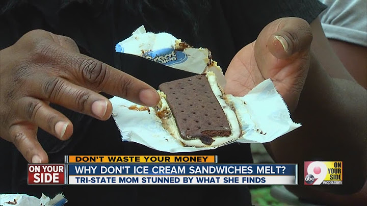 Why Don't Your Ice Cream Sandwiches Melt? - Don't Waste Your Money