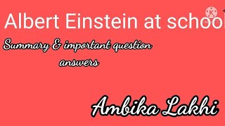 Albert Einstein at school/ Summary & Extra important questions/.27.01.2022