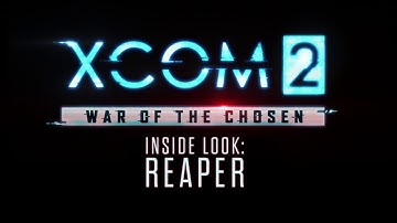 XCOM 2 Expansion - Inside Look: The Reaper