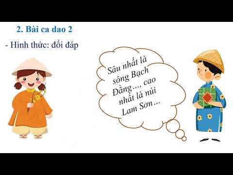 Ngữ văn 6 - Những câu hát dân gian về vẻ đẹp quê hương