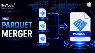 SysTools Mac Parquet Merger | دمج ملفات Parquet متعددة على نظام Mac بسهولة screenshot 1
