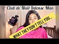 What you should know before you buy Club de Nuit Intense by Armaf 💫🔥