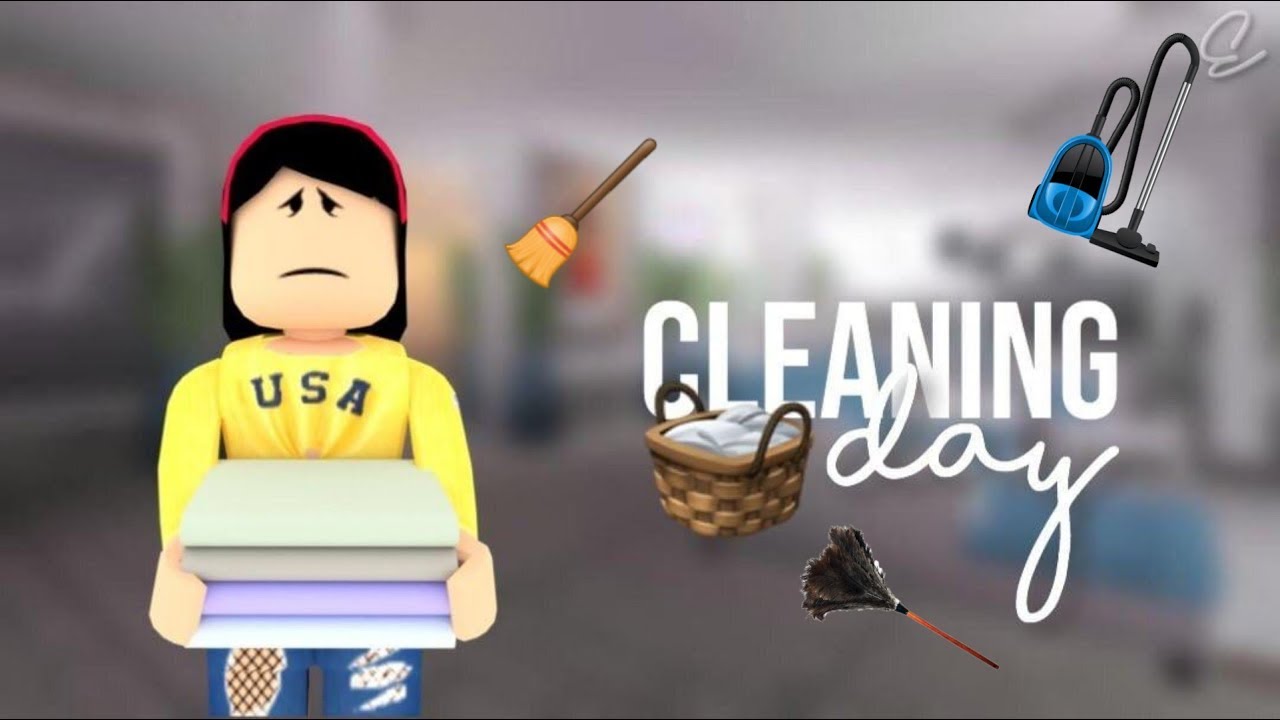 Cleaning Day Roblox Bloxburg YouTube