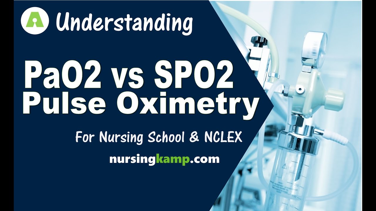 What Is Spo2 PaO2 Pulse Oximetry Partial Pressure O2 Assessment Pulse What Is Spo2 PaO2 Pulse Oximetry Partial Pressure O2 Assessment Pulse