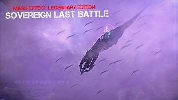 Mass Effect 1 Legendary Edition - Sovereign Last Battle Scenes