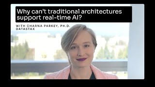 Why can't batch architectures support real time AI