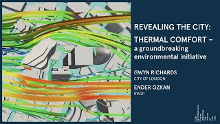 'Revealing the City' : Thermal Comfort - a ground breaking initiative