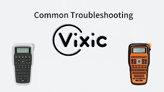 Common Troubleshooting  -  E1000 label maker