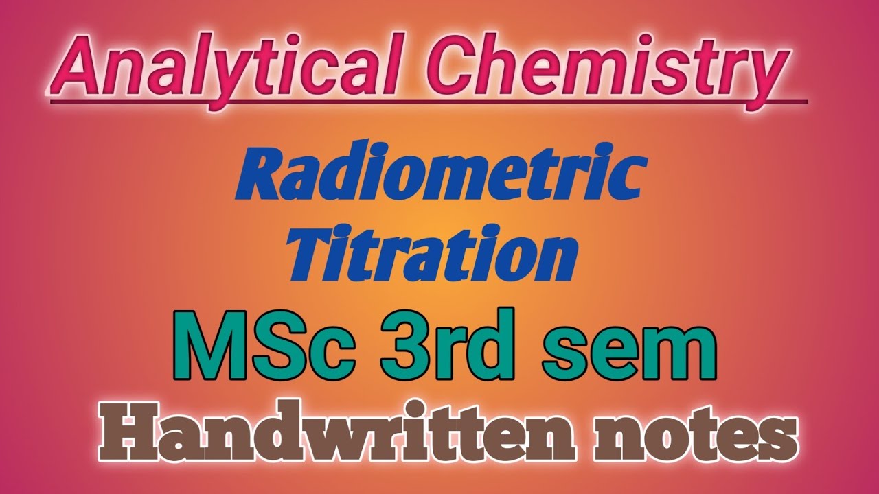 Principle of Radiometric titration  and types | Analytical Chemistry  | Radiochemical method❣️❣️