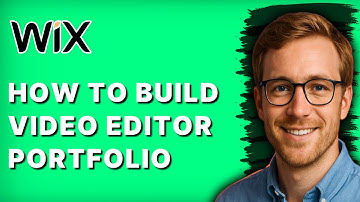 How to Build Video Editor Portfolio on Wix [2025 Guide]
