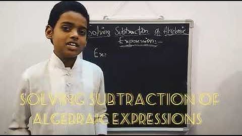 Maths - How to subtract algebraic expression - English