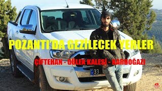 Pozantı’da Gezilecek Yerler
