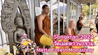 Wat Metta/Metta Forest Monastery's Songkran 2024