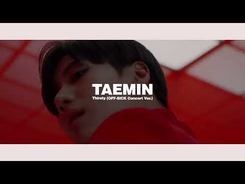SHINee TAEMIN 태민 - 'Thirsty OFF SICK Concert Ver ' Performance Video Teaser