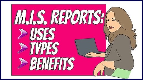 Basic Kinds of Management Information System (MIS) Reports