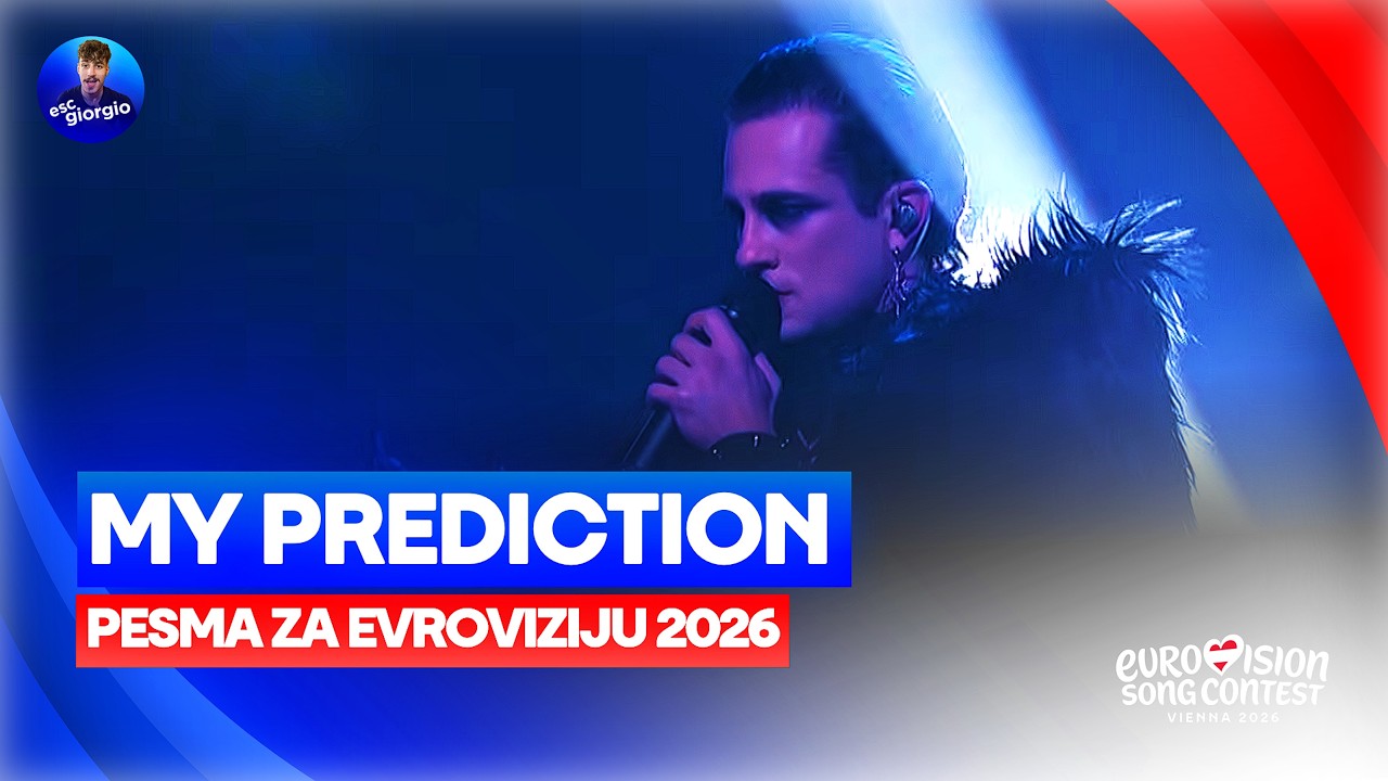 🇷🇸 Pesma za Evroviziju 2026: Final: My Prediction