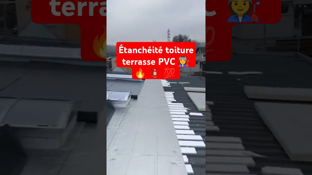 Étanchéité toiture terrasse PVC
