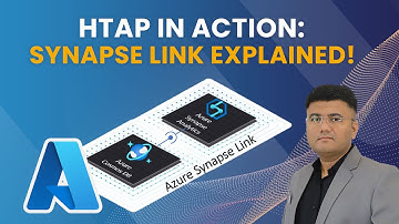 Mastering Synapse Link for HTAP | Real-Time Analytics on Operational Data