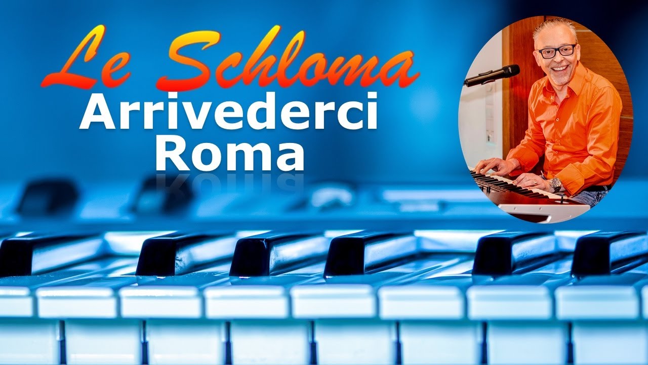 Arrivederci Roma - Dean Martin - KORG Pa4X - Song Cover by Le Schloma ...