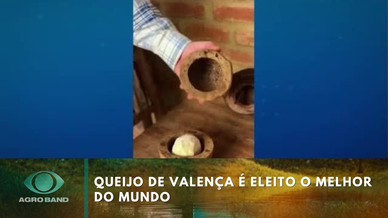 Queijo de Valença é eleito o melhor do mundo | Agro Band