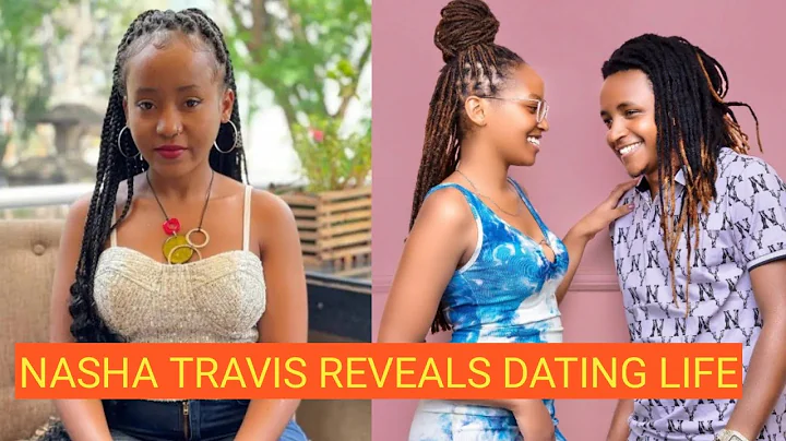 MAPENZI! NASHA TRAVIS FINALLY OPENS ON DATING LIFE...