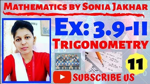 Exercise -3.9(Part-2) || Trigonometry|| 11-Standard|| Elements book