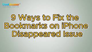 Bookmarks on iPhone Disappeared? One-Stop Guide with 9 Ways