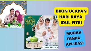 CARA BUAT FOTO UCAPAN SELAMAT HARI RAYA IDUL FITRI 1443H (2022) screenshot 5