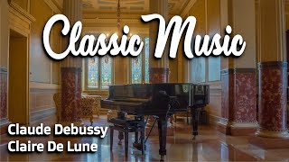 Claude Debussy - Claire De Lune (High Quality) [Música Clássica]