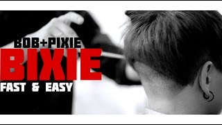 Artyom Chё - Bixie Its Bob Pixie Fast And Easy Short Haircuts 2016 Shave Nape