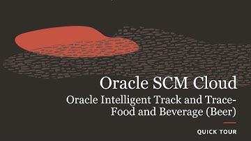 Oracle Intelligent Track and Trace - Food and Beverage (Beer)