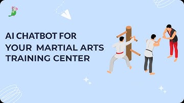 AI Chatbot for your martial arts training center