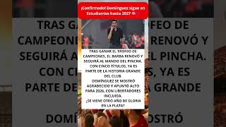 confirmado Domnguez Sigue En Estudiantes Hasta 2027 