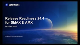 SMAX & AMX 24.4 Release Readiness screenshot 3