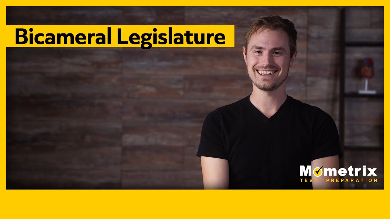 Bicameral Legislatures