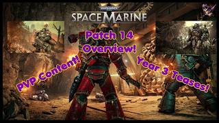 PVP FOCUSED PATCH!! Warhammer 40k Space Marine 2 Patch 14 Patch Notes Overview